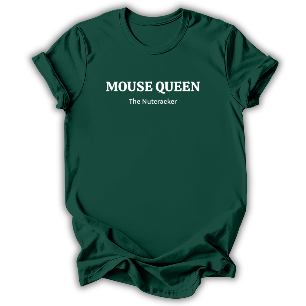 Green short-sleeve crewneck t-shirt with white text reading 'MOUSE QUEEN' and 'The Nutcracker' printed on the chest, displayed against a clean white background.