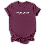 A maroon short-sleeve crewneck t-shirt with white text reading 'MOUSE QUEEN' and 'The Nutcracker' printed on the chest, displayed against a clean white background.