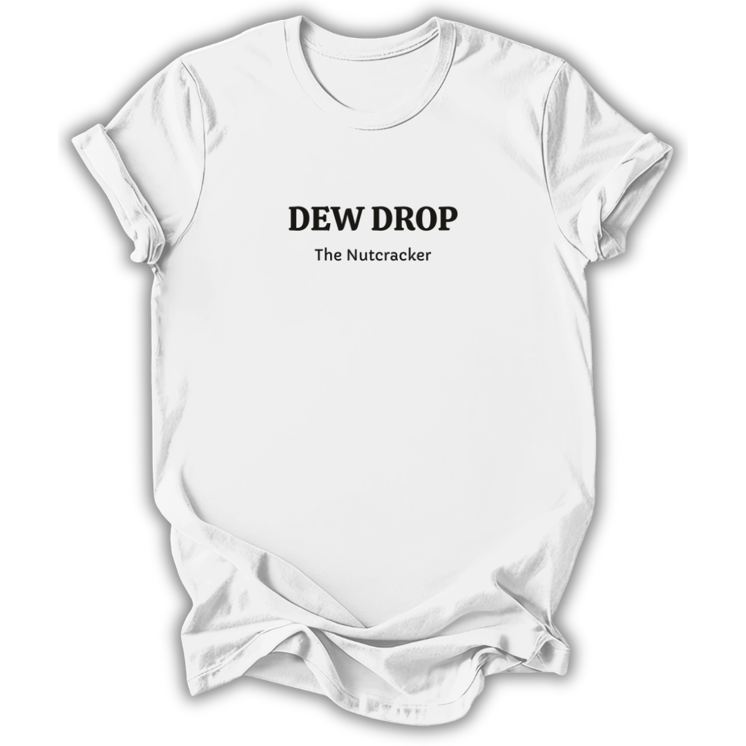 Dew Drop Nutcracker T‑Shirt