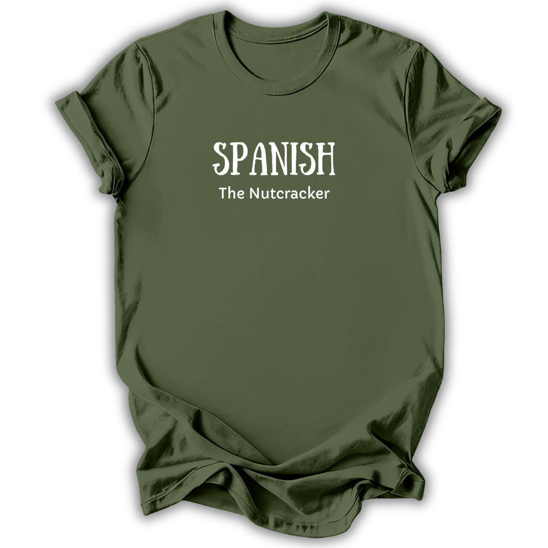 An olive green short-sleeve t-shirt with white printed text reading 'SPANISH The Nutcracker' on the chest, shown against a plain white background.