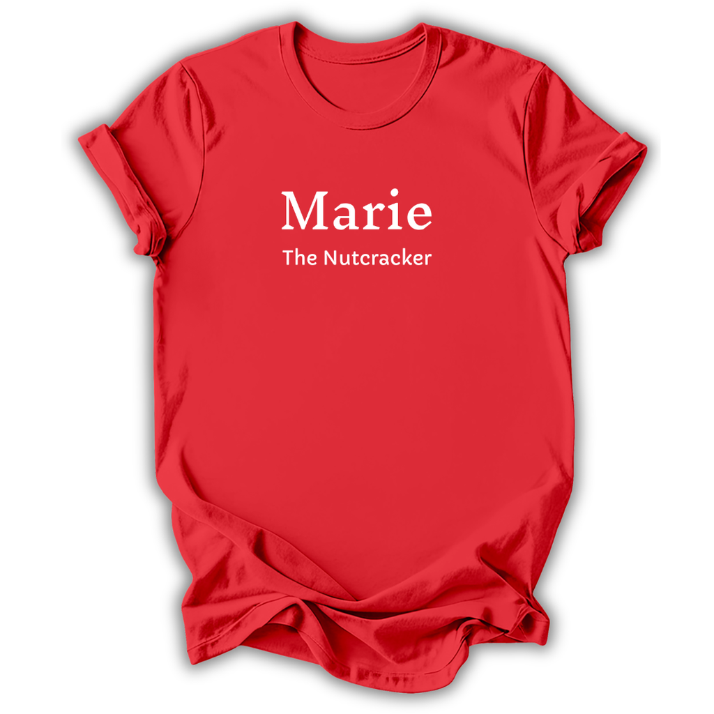 A red short-sleeve crewneck t-shirt with white text reading 'Marie The Nutcracker' printed on the chest, displayed against a clean white background.