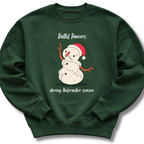 A dark forest green crewneck sweatshirt featuring a festive graphic of a snowman wearing a red Santa hat, with the text 'Ballet Vancers during Nutcracker season' printed in white.