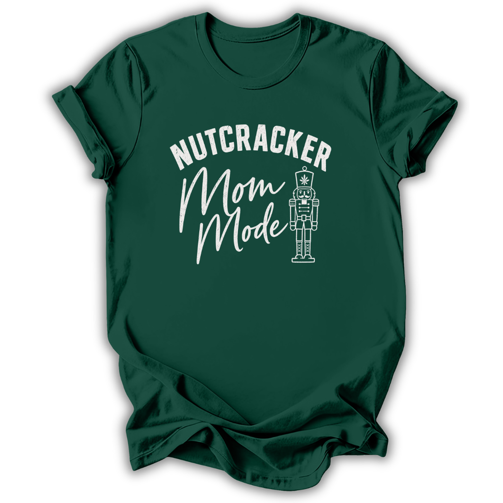 Nutcracker Mom Mode T-Shirt