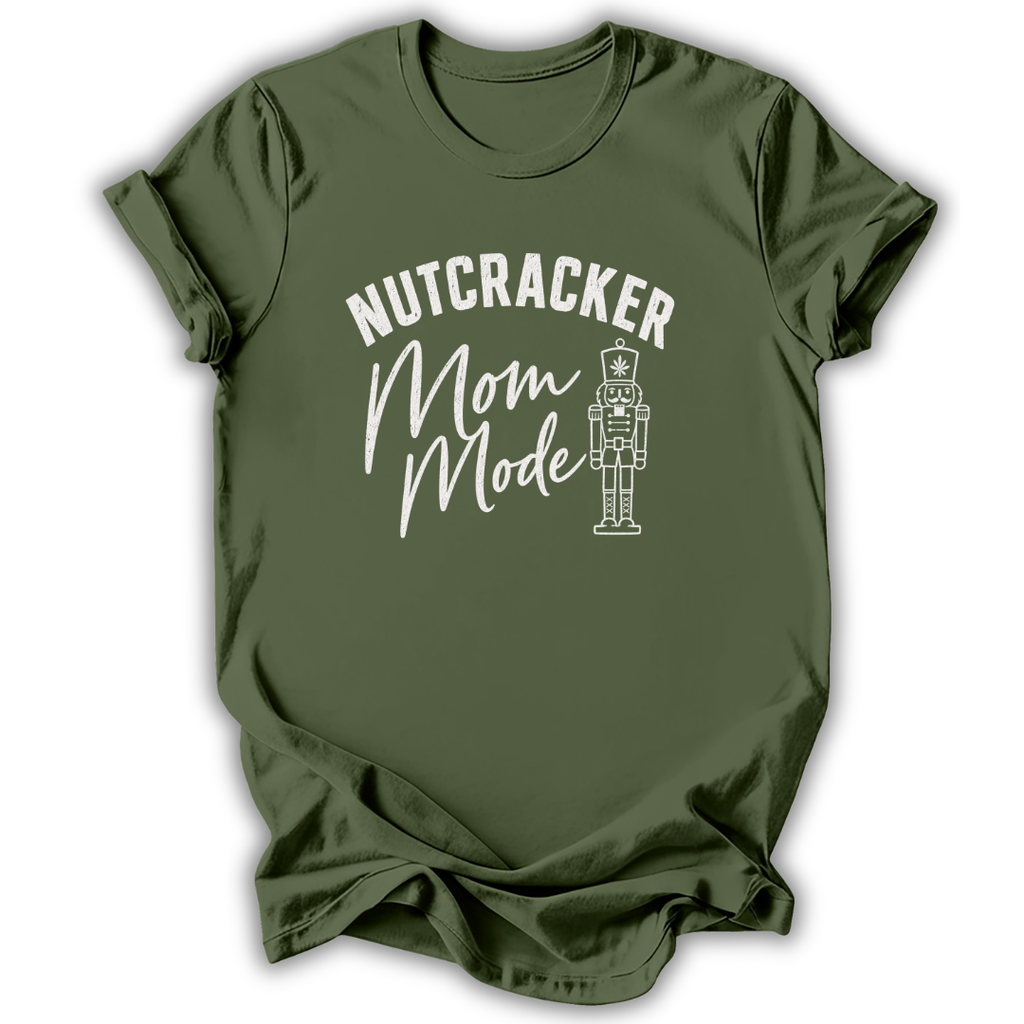 Nutcracker Mom Mode T-Shirt