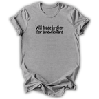 A light gray heather crewneck t-shirt with the text 'Will trade brother for a new leotard' printed in black across the chest, displayed on a clean white background.