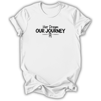 Her Dream T-Shirt