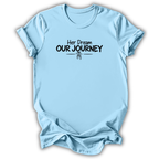 Her Dream T-Shirt