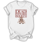 White short-sleeve t-shirt with a graphic print on the front reading 'DEAD POINTE SHOE SOCIETY' in dark red, above an illustration of pinkish-beige pointe shoes tied together, shown on a white background.