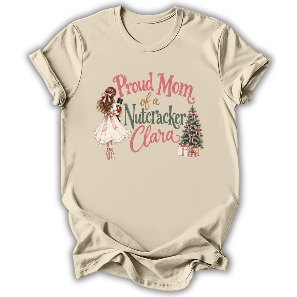 Mom of a Nutcracker Clara T-Shirt