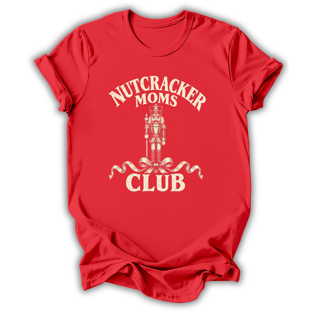 Nutcracker Moms Club T-Shirt