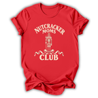 Nutcracker Moms Club T-Shirt