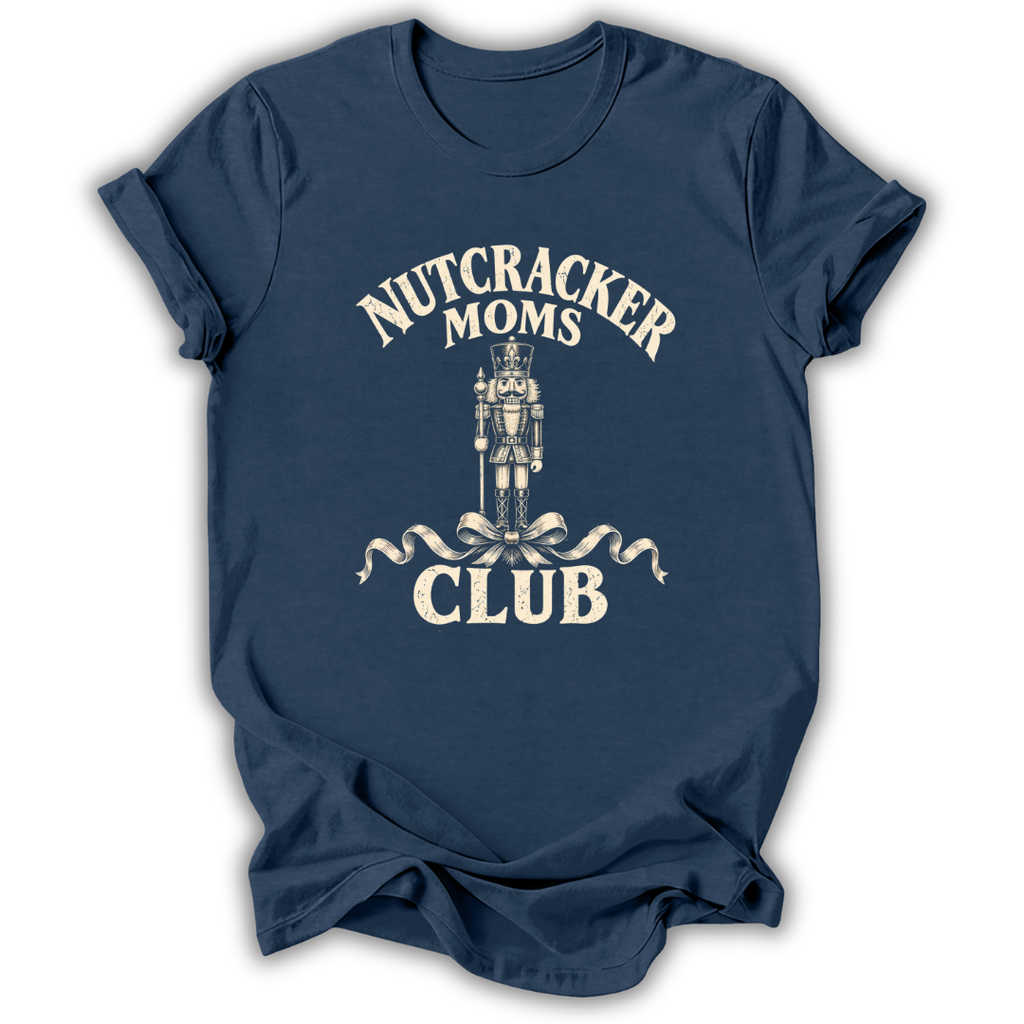 Nutcracker Moms Club T-Shirt