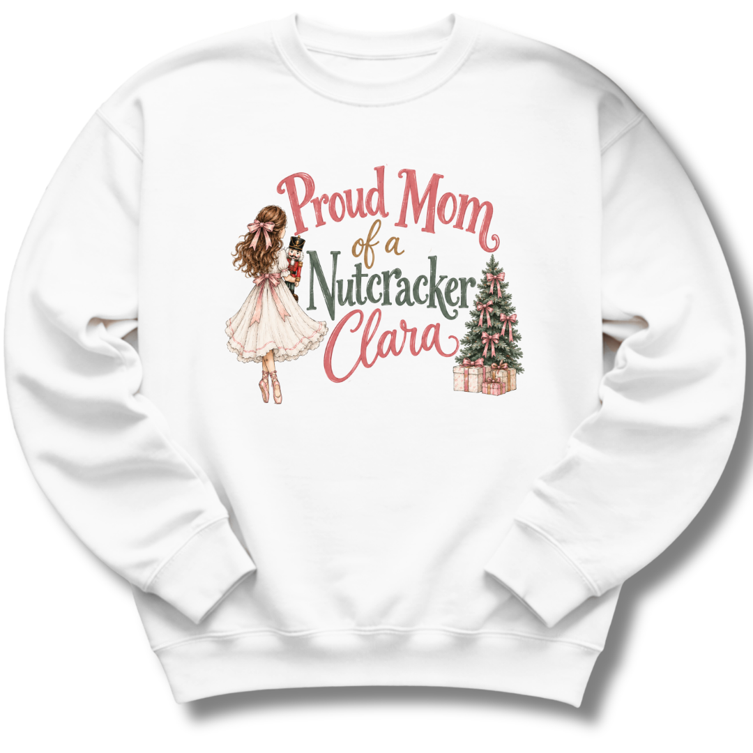 Mom of a Nutcracker Clara Sweatshirt