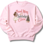 Mom of a Nutcracker Clara Sweatshirt