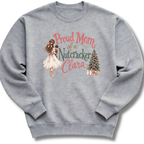 Mom of a Nutcracker Clara Sweatshirt