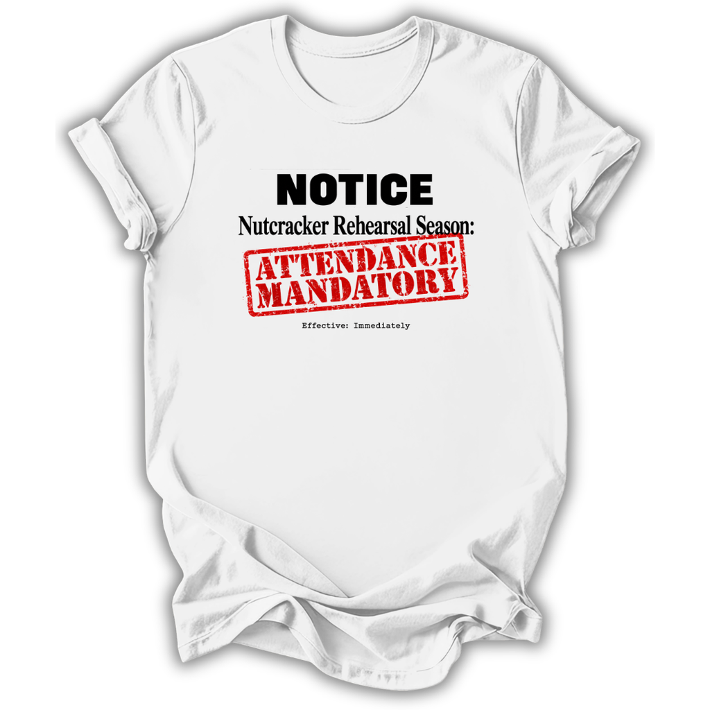 Nutcracker Notice T-Shirt