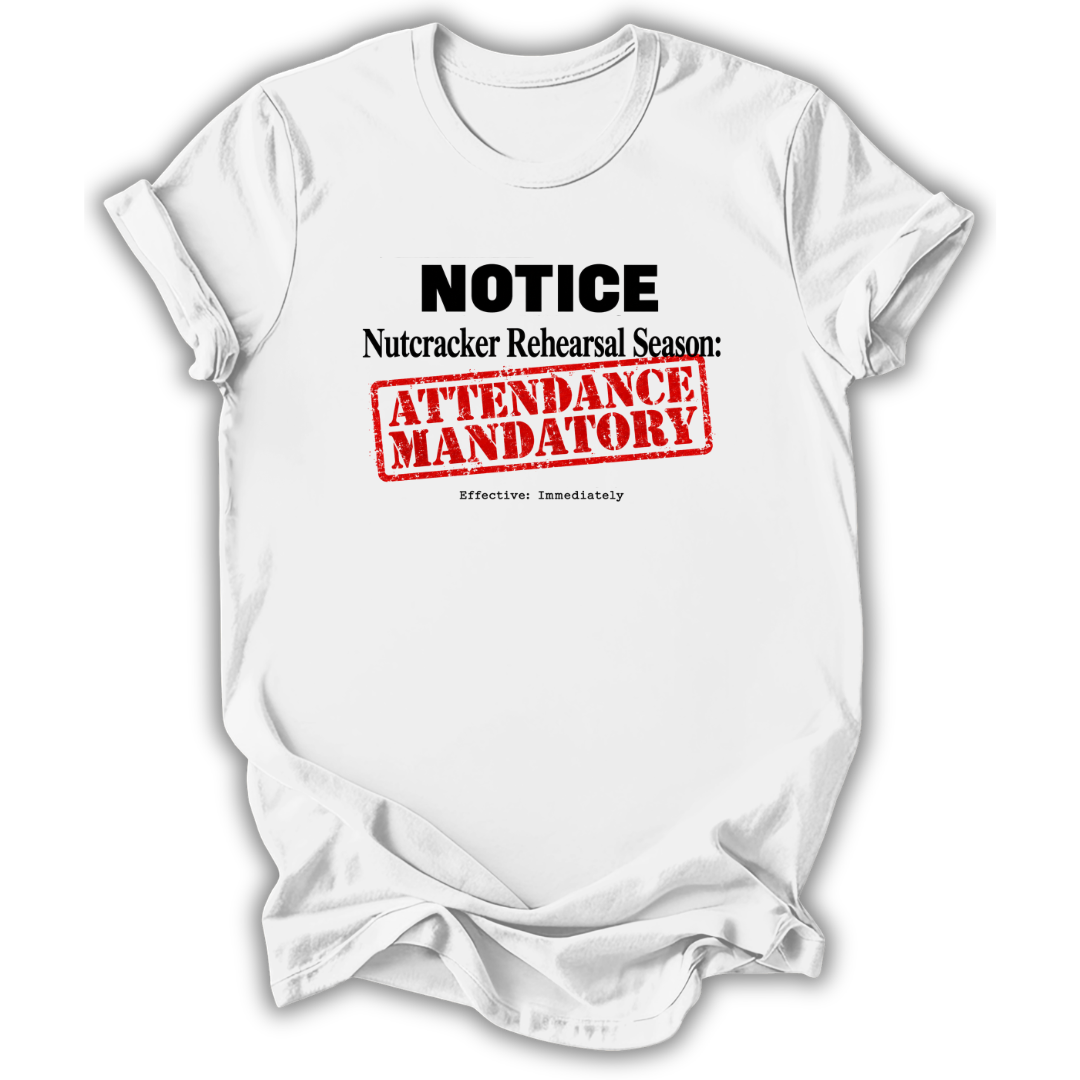 Nutcracker Notice T-Shirt