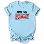Nutcracker Notice T-Shirt