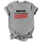 Nutcracker Notice T-Shirt