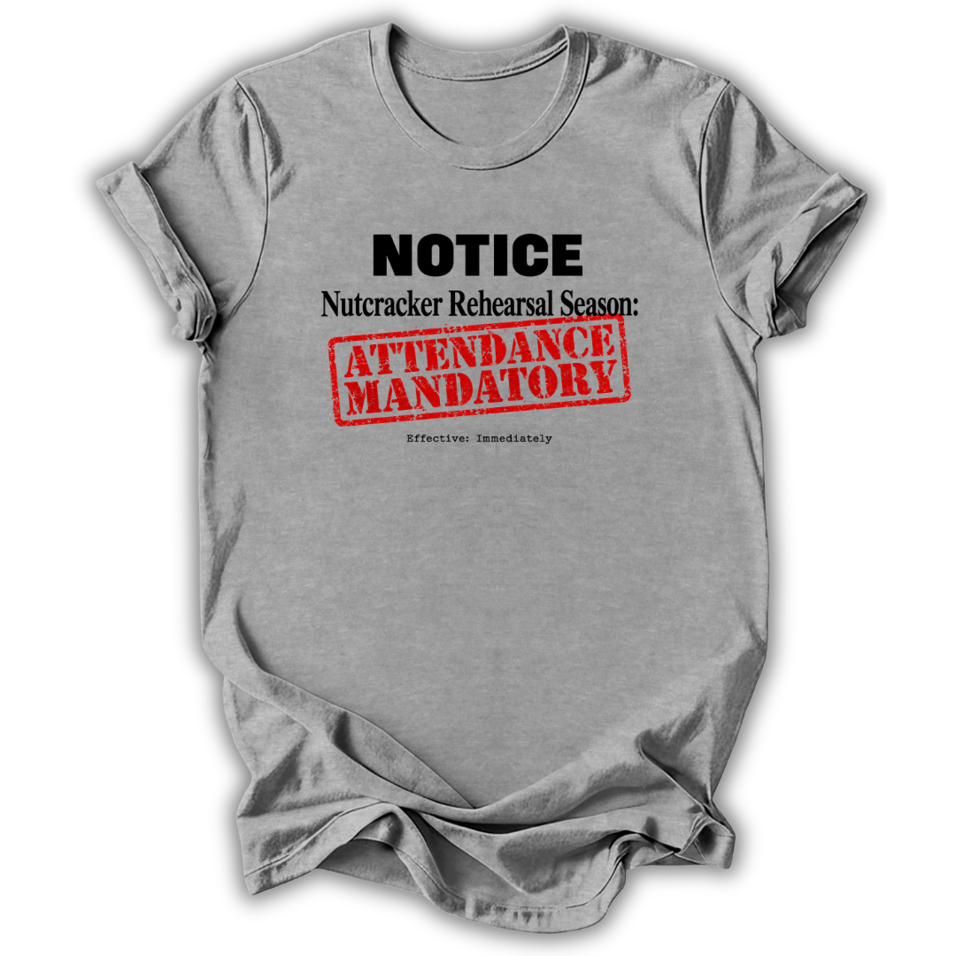 Nutcracker Notice T-Shirt