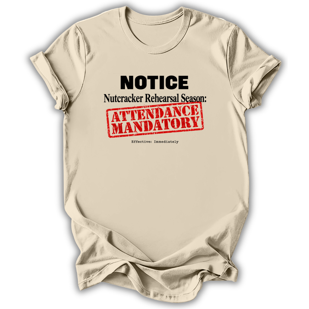 Nutcracker Notice T-Shirt