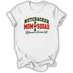 Nutcracker Mom Squad T-Shirt