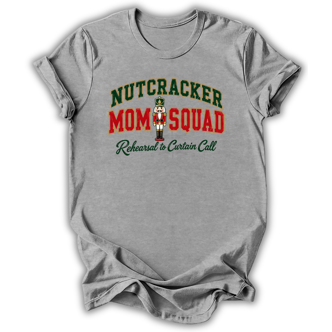 Nutcracker Mom Squad T-Shirt