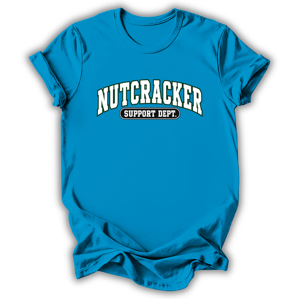 Nutcracker Support Dept T-Shirt