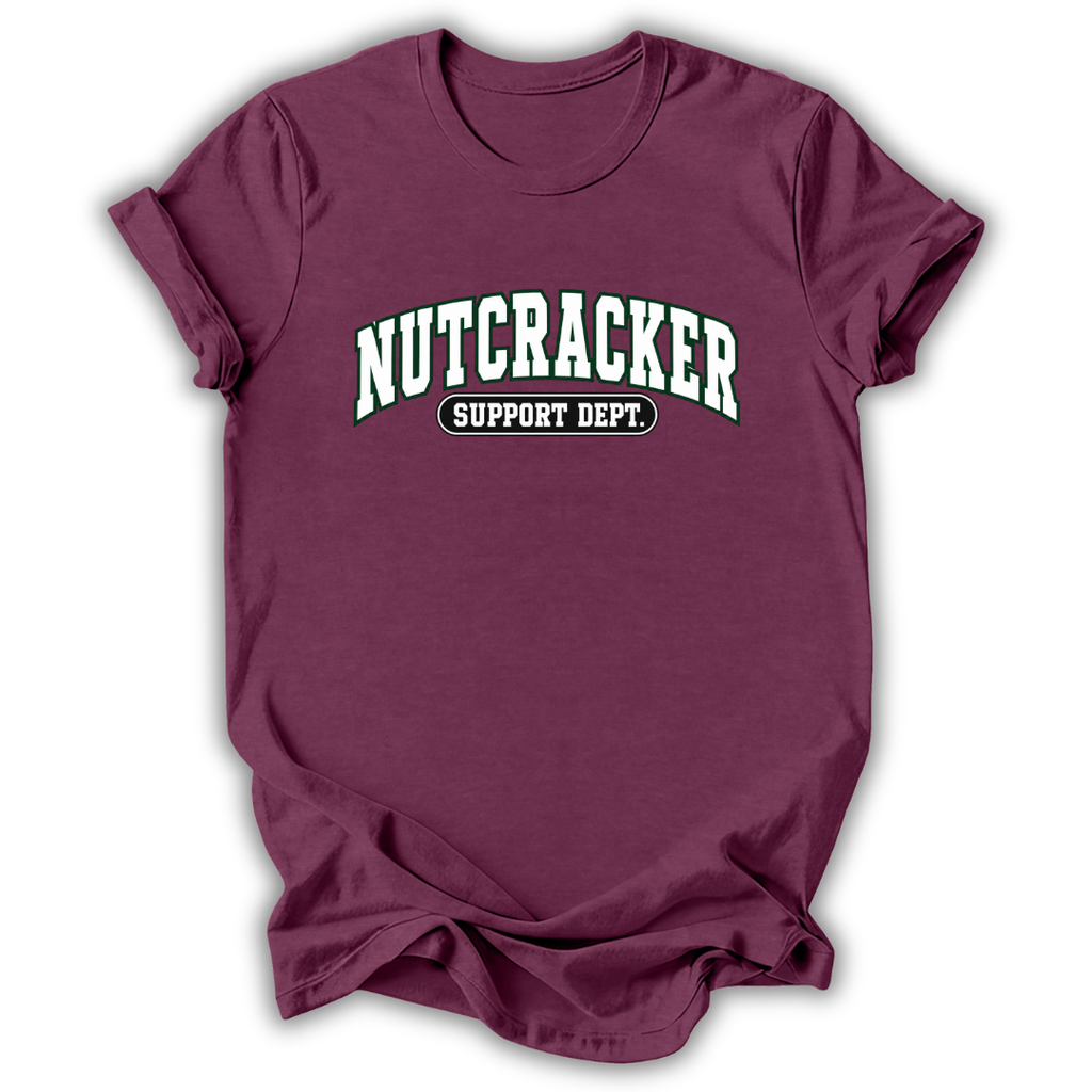 Nutcracker Support Dept T-Shirt