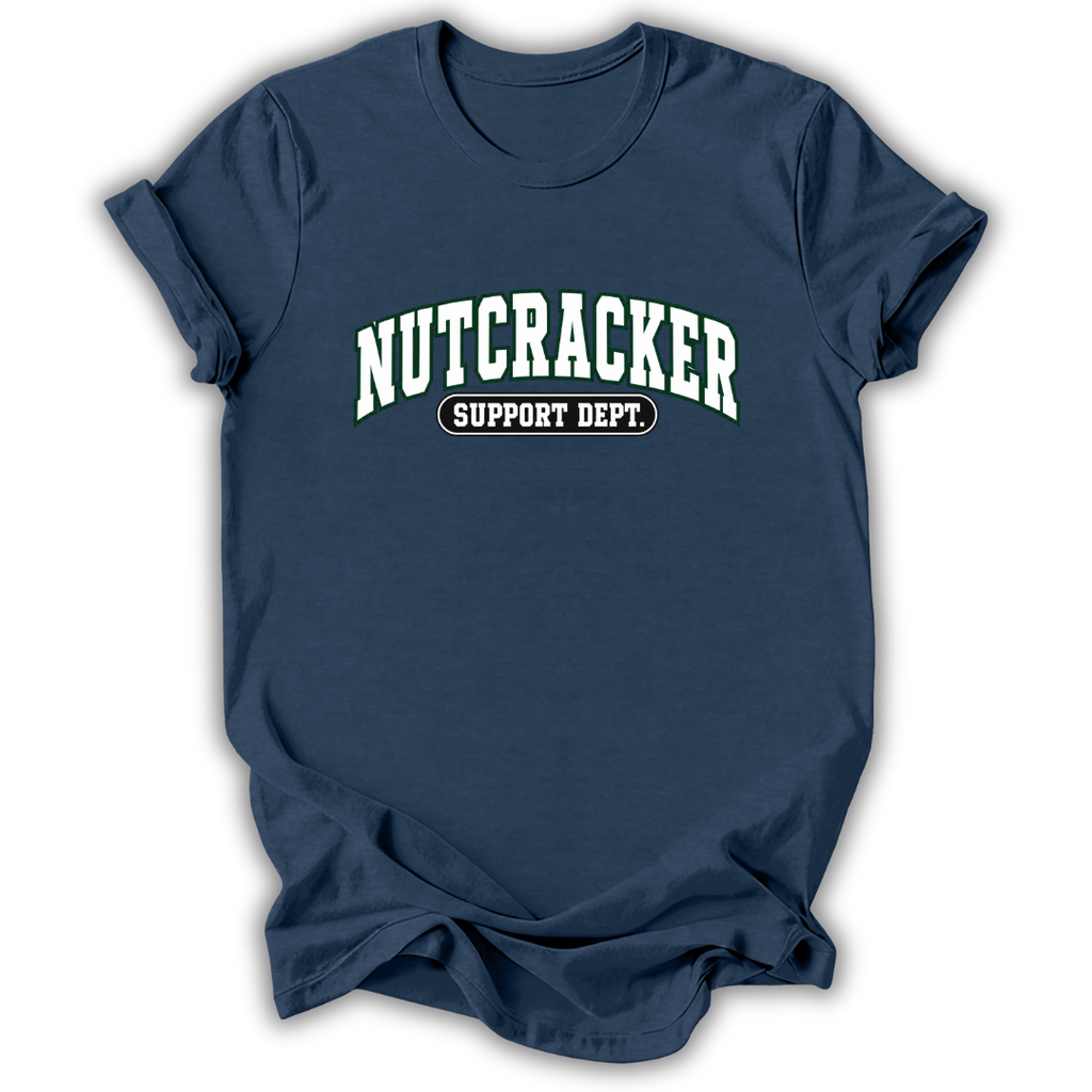 Nutcracker Support Dept T-Shirt