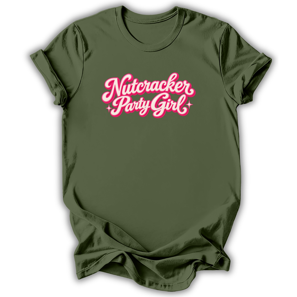An olive green short-sleeve t-shirt with 'Nutcracker Party Girl' printed in a pink cursive font with white highlights across the chest, displayed on a clean white background.