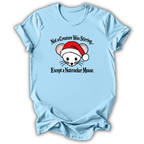 A light blue short-sleeve t-shirt with a graphic of a white mouse wearing a red Santa hat, with the text 'Not a Creature Was Stirring.