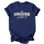 Crushin' It Stage Crew T-Shirt
