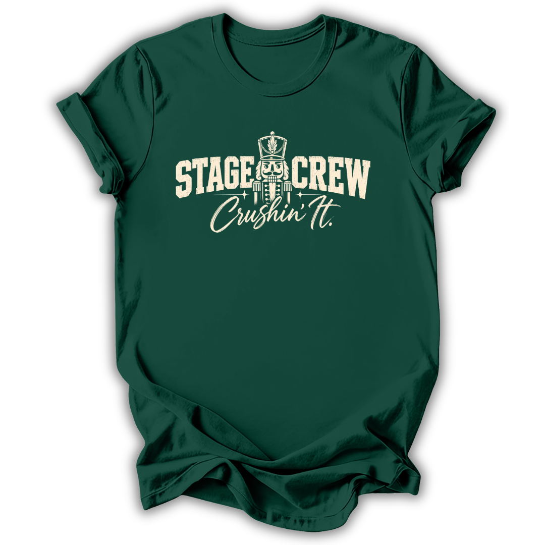 Crushin' It Stage Crew T-Shirt