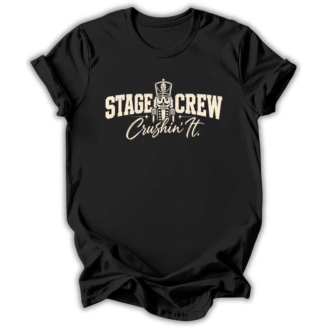 Crushin' It Stage Crew T-Shirt