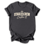 Crushin' It Stage Crew T-Shirt