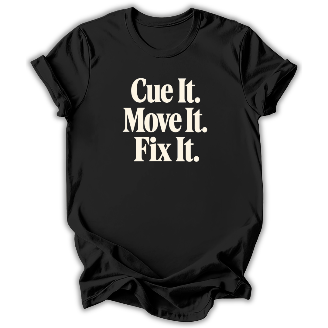 Cue It Move It Fix It T-Shirt