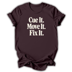Cue It Move It Fix It T-Shirt