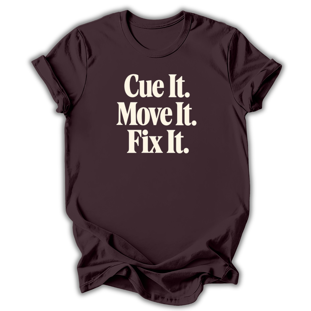 Cue It Move It Fix It T-Shirt