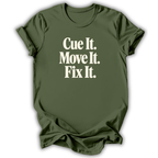 Cue It Move It Fix It T-Shirt