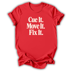 Cue It Move It Fix It T-Shirt