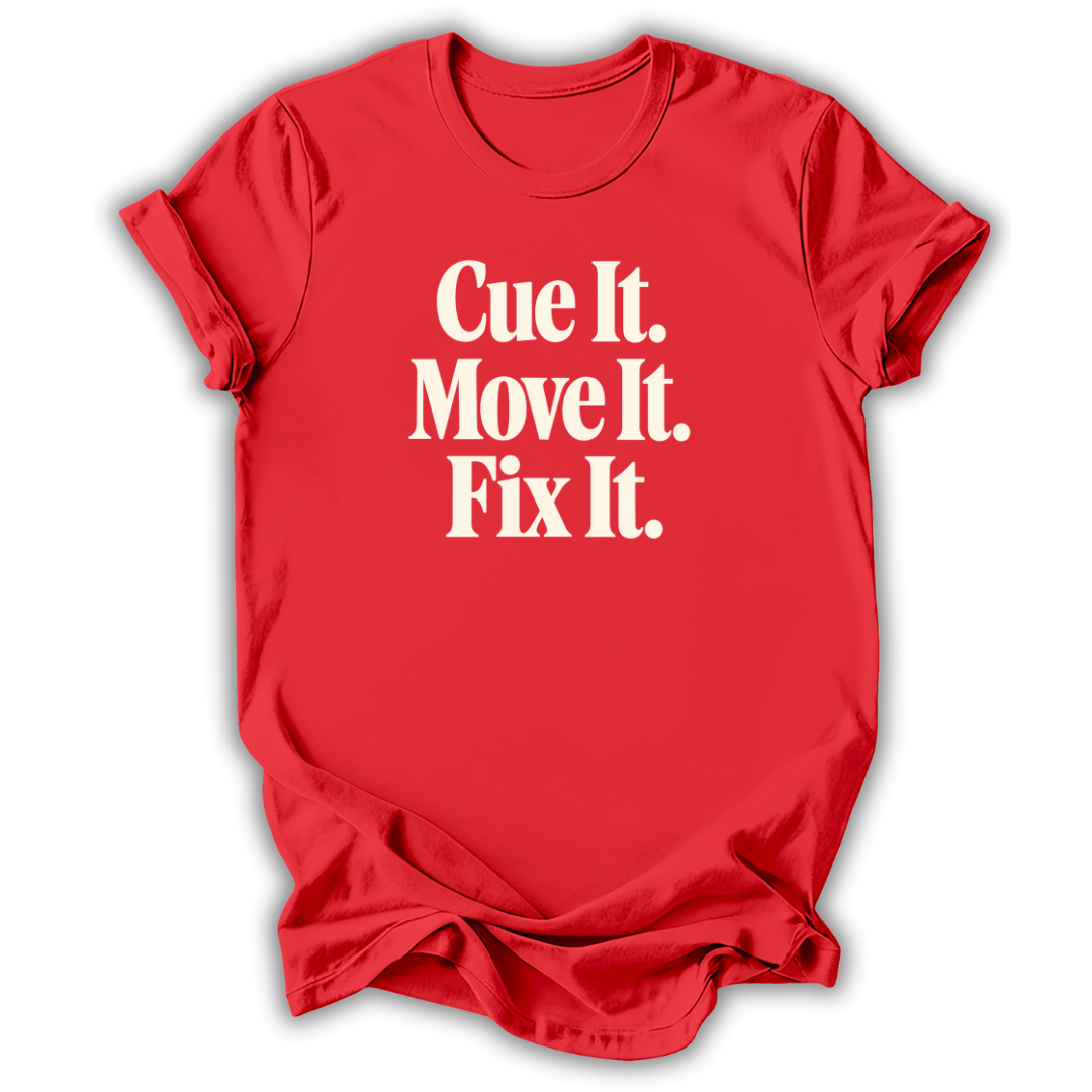 Cue It Move It Fix It T-Shirt