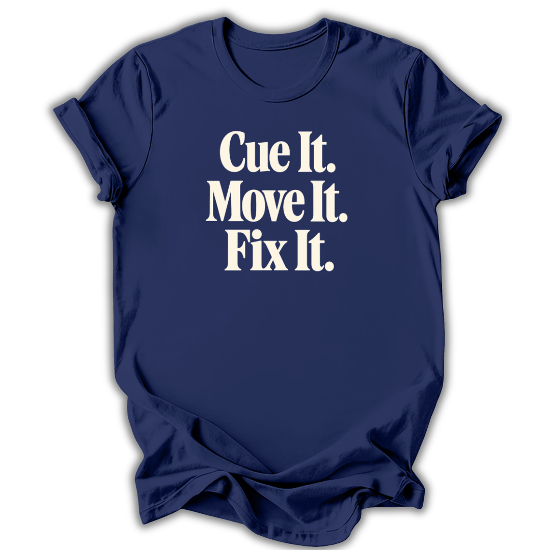 Cue It Move It Fix It T-Shirt