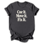 Cue It Move It Fix It T-Shirt