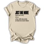 Just One More T-Shirt