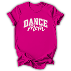 Dance Mom T-Shirt