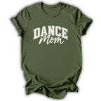 Dance Mom T-Shirt