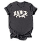 Dance Mom T-Shirt