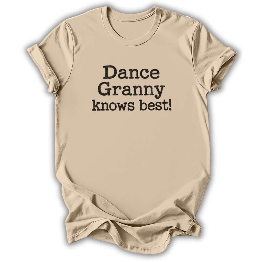 Dance Granny Knows Best T-Shirt