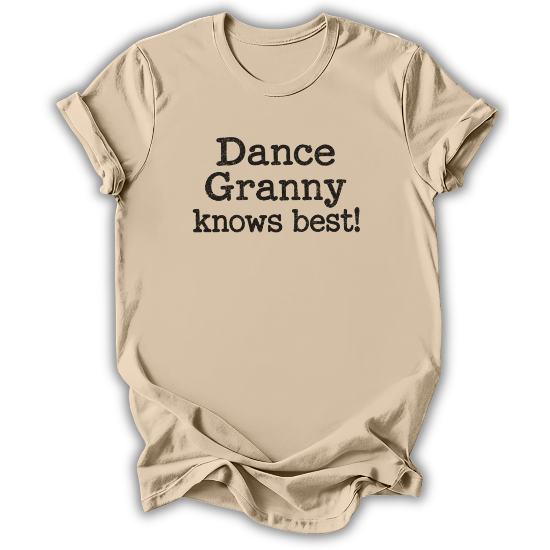 Dance Granny Knows Best T-Shirt